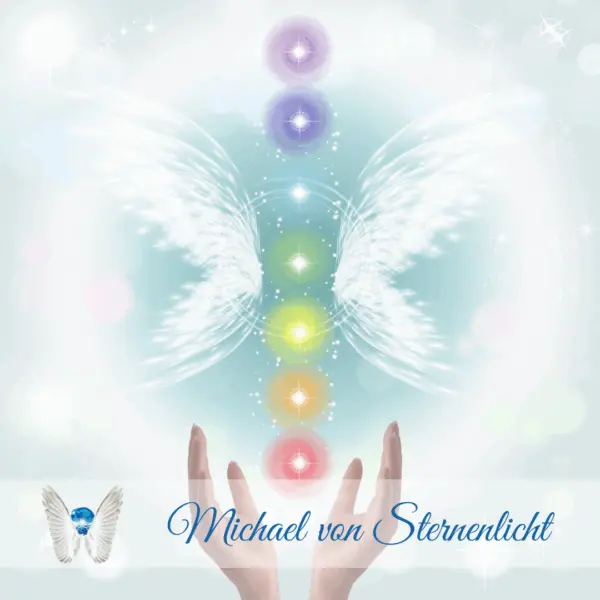 Persönliches Wachstum durch Quantenheilung Meditative Figur mit Chakra-Energiezentren und Schriftzug von Michael von Sternenlicht